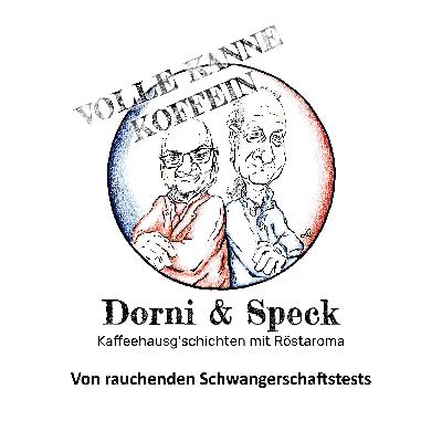 Von rauchenden Schwangerschaftstest