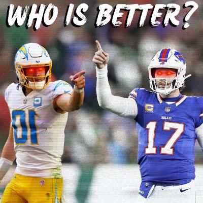 IS JUSTIN HERBERT BETTER THAN JOSH ALLEN? - Ep 94