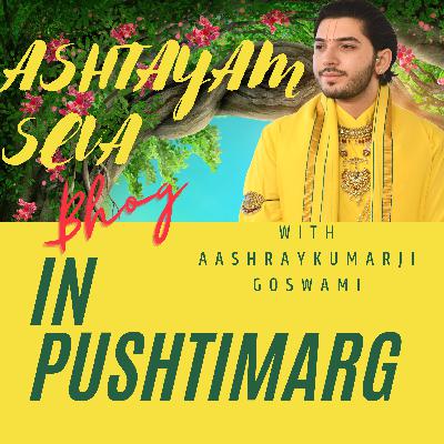 Ashtayam Seva | Bhog | In Pushtimarg