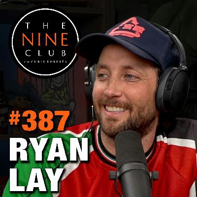 #387 - Ryan Lay