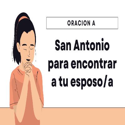 Oración a San Antonio para Encontrar a tu Esposo o Esposa 🙏🏻 ORACION PARA EL AMOR ❤️