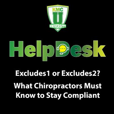 Excludes1 or Excludes2? What Chiropractors Must Know to Stay Compliant