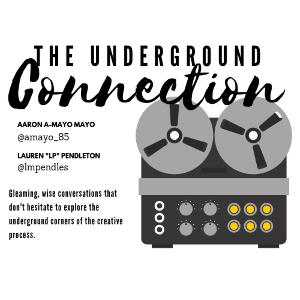 Underground Connection Ep 7. Ft. Tre Mickens