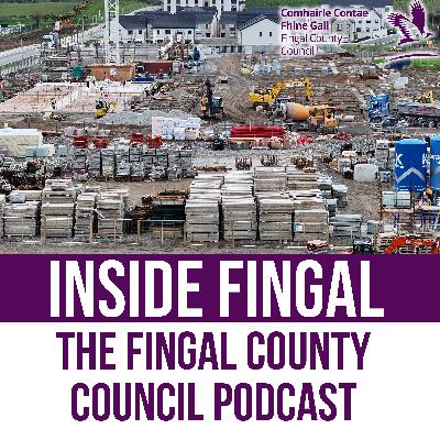 Inside Fingal - Ep27 -  Fingal County Council’s Planning Department Inside Fingal - Ep27 -  Fingal County Council’s Planning Department
