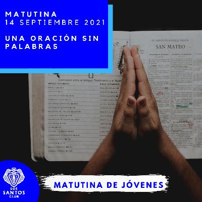 Una oración sin palabras Una oración sin palabras