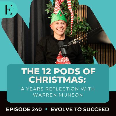 The 12 Pods of Christmas: A Years Reflection with Warren Munson