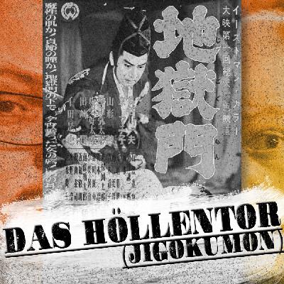 Episode 223: Das Höllentor (Jigokumon /Gate of Hell), 1953