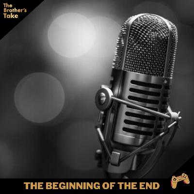 Ep. 290 : The Beginning of the End...