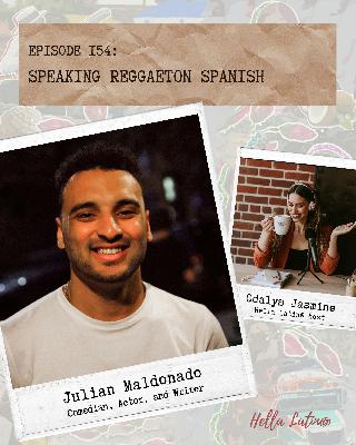 Speaking Reggaeton Spanish: Julian Maldonado on Comedy, Language, and Being Puerto Rican