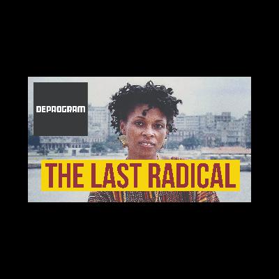 DeProgram with Ted Rall and John Kiriakou: “The Last Radical: Assata Shakur”