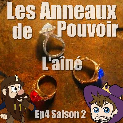02X04 L'aîné - Les Anneaux de Pouvoirs