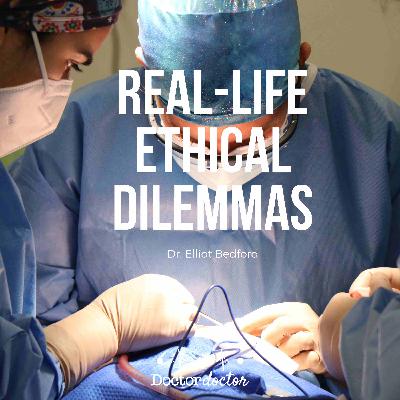 ENCORE - Real-Life Ethical Dilemmas (DD #68)