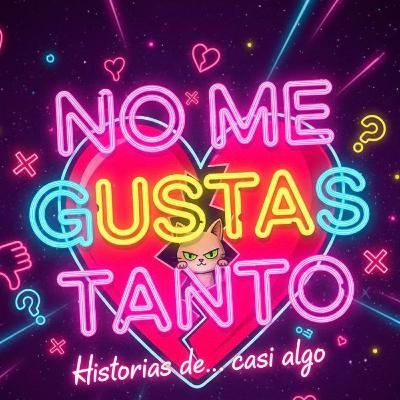 No le gustas tanto No le gustas tanto
