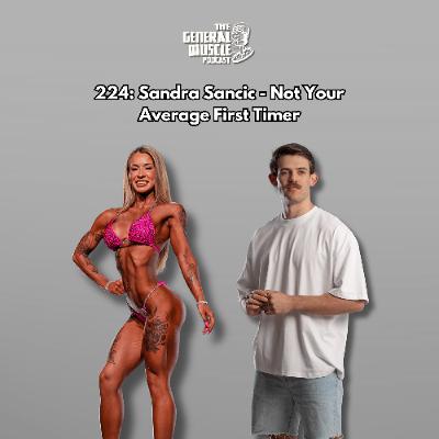 224: Sandra Sancic - Not Your Average First Timer