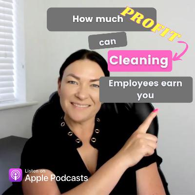 How much profit can I earn employing my cleaning staff? How much profit can I earn employing my cleaning staff?