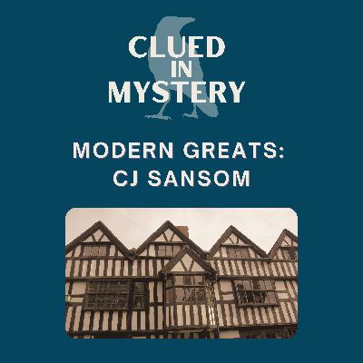 Modern Greats: CJ Sansom