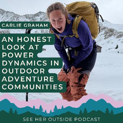 An Honest Look at Power Dynamics in Outdoor Adventure Communities: Climbing Clubs, Mentorship, Assault, and Reciprocity
