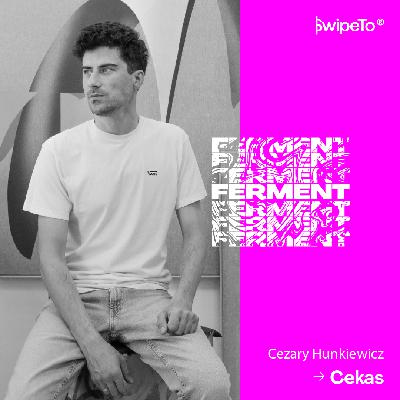 Ferment – Cekas. „Płynę z formą” Ferment – Cekas. „Płynę z formą”
