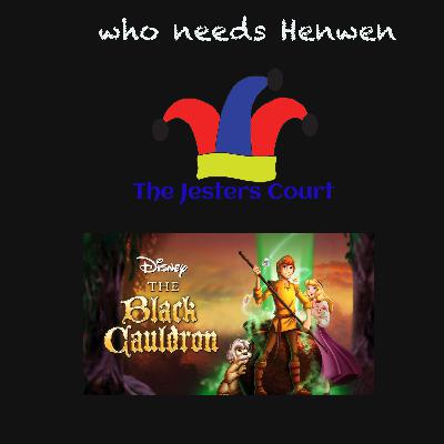 Who needs HenWen: The Black Cauldron