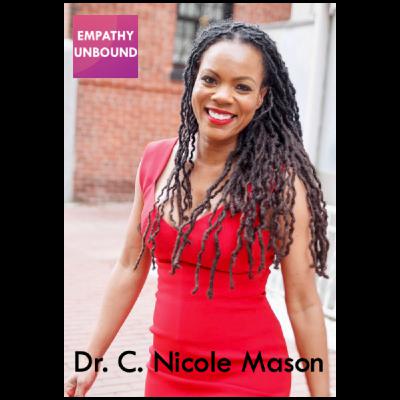 A Conversation with Dr. C. Nicole Mason: Overcoming Adversity and Advocating for Equality A Conversation with Dr. C. Nicole Mason: Overcoming Adversity and Advocating for Equality
