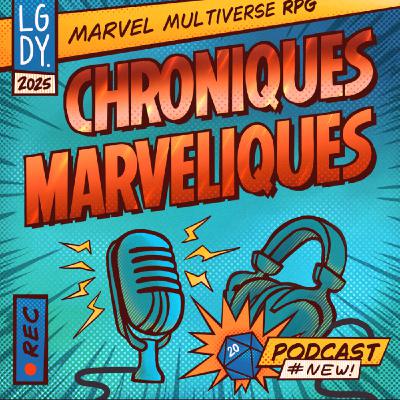 Chroniques Marveliques  EP 01 - Le casse