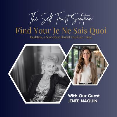 Find Your Je Ne Sais Quoi: Building a Standout Brand You Can Trust