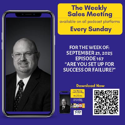 Episode 167: Are You Set Up for Success or Set Up for Failure? Episode 167: Are You Set Up for Success or Set Up for Failure?