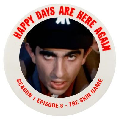 Season 1, Episode 8 - The Skin Game (March 5th, 1974)