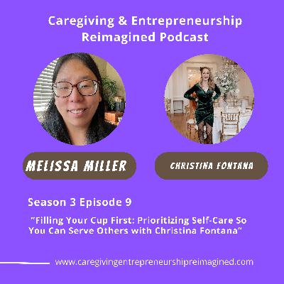 Filling Your Cup First: Prioritizing Self-Care So You Can Serve Others with Christina Fontana Filling Your Cup First: Prioritizing Self-Care So You Can Serve Others with Christina Fontana