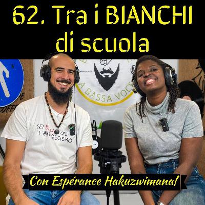 62 Tra i bianchi di scuola con Espérance Hakuzwimana