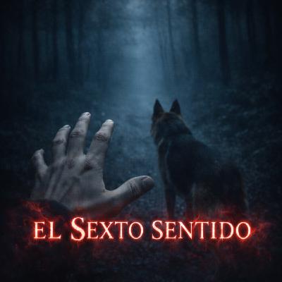 Sexto Sentido - Experiencias Paranormales