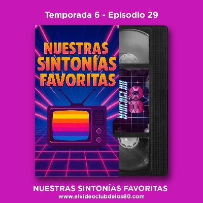 06x29 - El Videoclub de los 80 - Sintonías de series de los 80