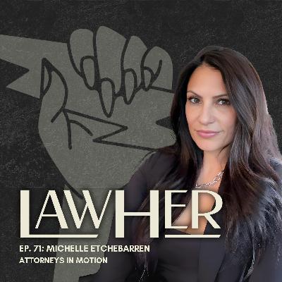71. No Money, No Map, No Net: On Building the Uber of Court Appearances w/ Michelle Etchebarren