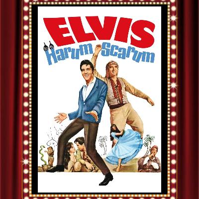 Harum Scarum (1965) - Drive-In Double Feature Episode 437 Harum Scarum (1965) - Drive-In Double Feature Episode 437