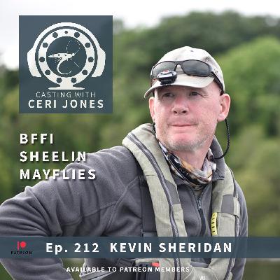 Casting With Ceri Jones : Ep. 212  Kevin Sheridan