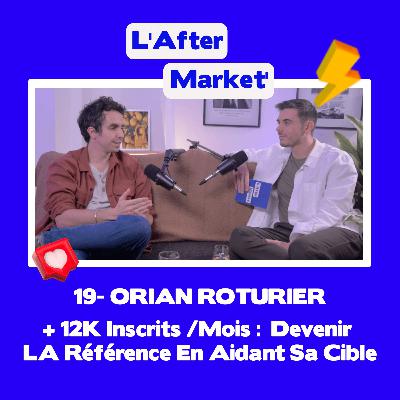+ 12K Inscrits /Mois : Devenir LA Référence En Aidant Sa Cible w/ Orian Roturier + 12K Inscrits /Mois : Devenir LA Référence En Aidant Sa Cible w/ Orian Roturier