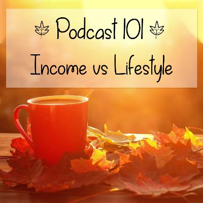 Income vs Lifestyle