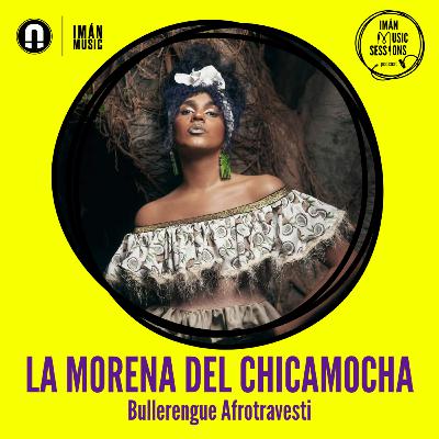 La Morena del Chicamocha - Imán Music Sessions