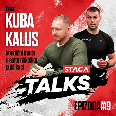 Epizoda #19 - Jakub Kalus - S&C: „Mým snem je psát publikace někde na samotě (u lesa).“