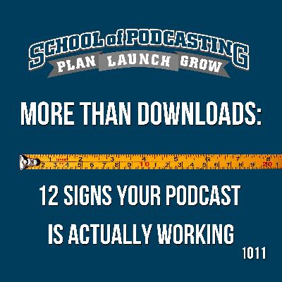 12 Signs Your Podcast Is Actually Working