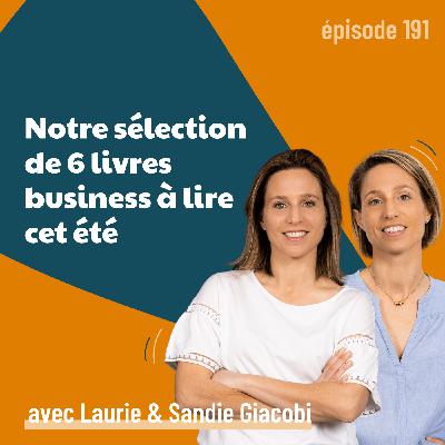 191 - Notre sélection de 6 livres business à lire cet été | management, mindset, performance