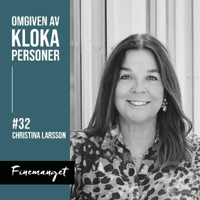32. Christina Larsson - Författardrömmar 32. Christina Larsson - Författardrömmar