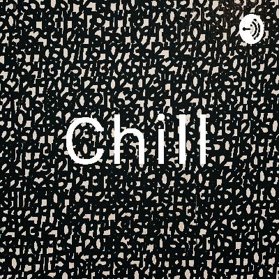 Chill (Trailer)