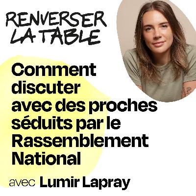 Comment discuter avec ses proches séduits par le Rassemblement National