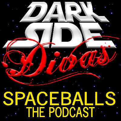 Spaceballs - The Podcast