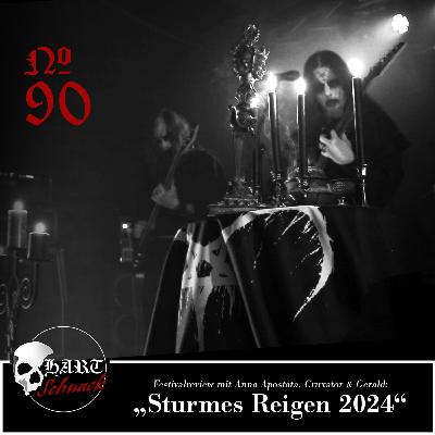 Sturmes Reigen "Festivalreview"- Hartschnack Podcast #90