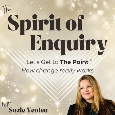 Episode 41 - The Gift of Direct Inquiry: Effortless Living & Being with Brigitte van Tuijl