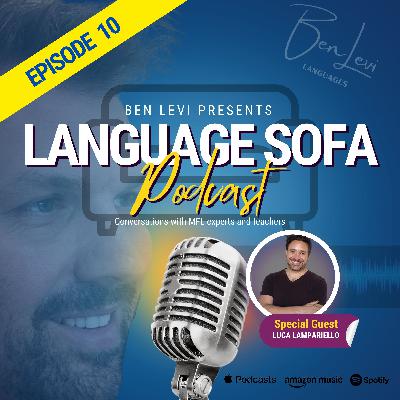 Episode 10 - Special Guest: Luca Lampariello Episode 10 - Special Guest: Luca Lampariello