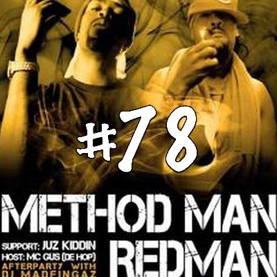 #78 Over Method Man & Redman in Vooruit (2009) met Froze