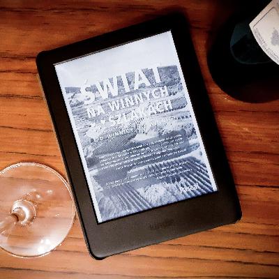 Recenzja książki „Świat na winnych szlakach” Tomasza Prange-Barczyńskiego Recenzja książki „Świat na winnych szlakach” Tomasza Prange-Barczyńskiego